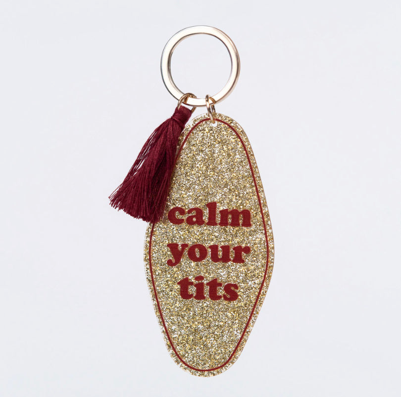 Calm your tits Keychain