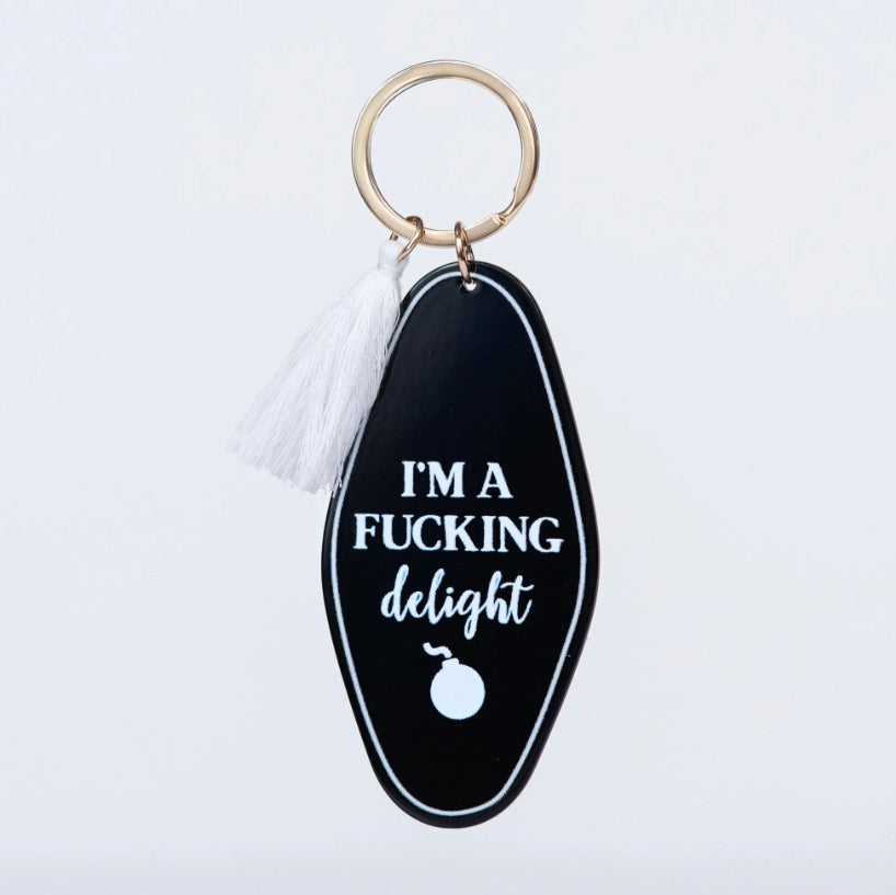I’m a f*cking delight Keychain