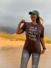 Load image into Gallery viewer, Life is short tee