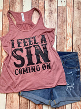 Load image into Gallery viewer, I feel a sin coming on tank