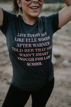 Load image into Gallery viewer, Elle Woods Tee
