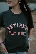 Load image into Gallery viewer, Retired Hot Girl Tee

