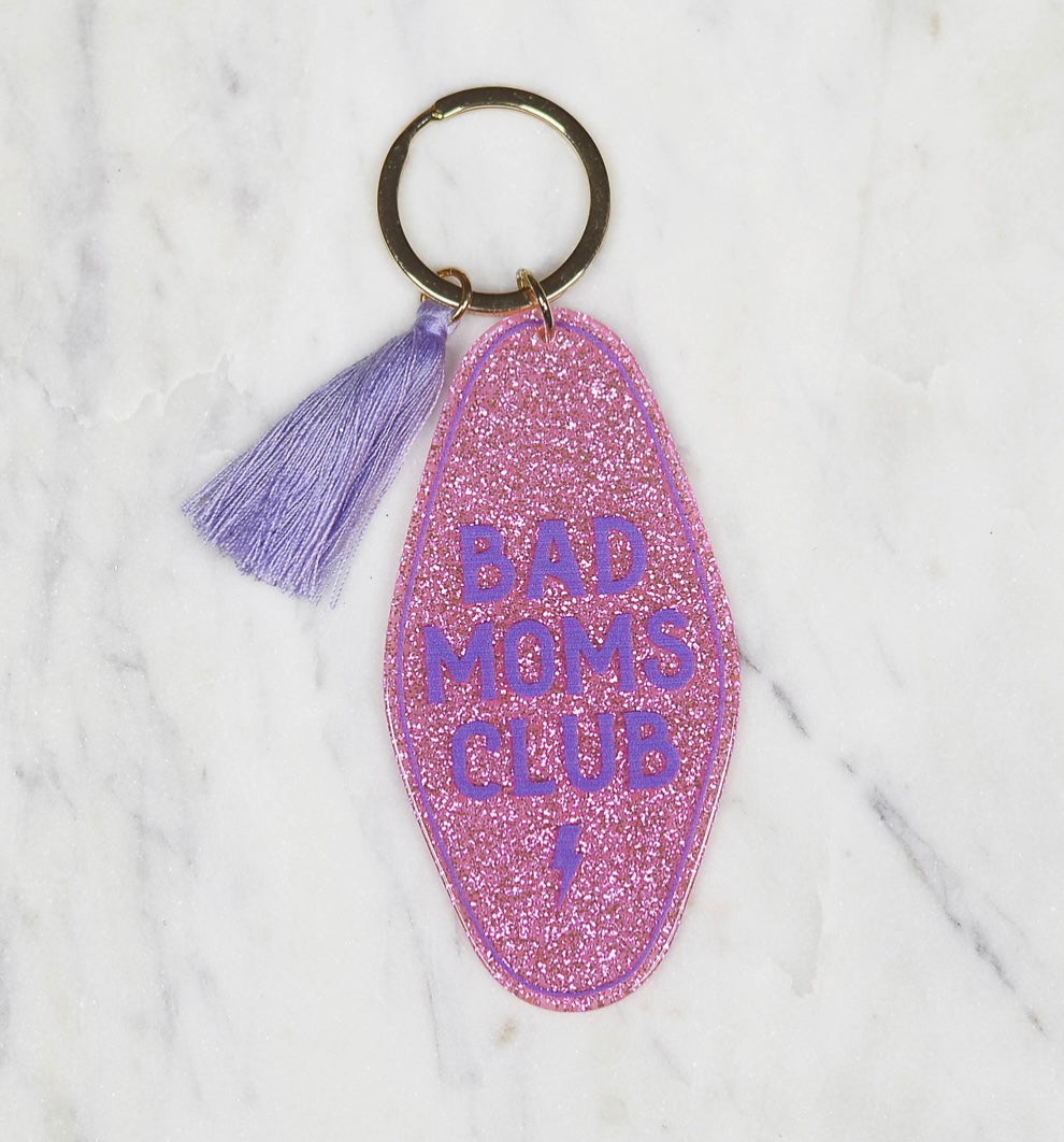 Bad Moms Club Keychain